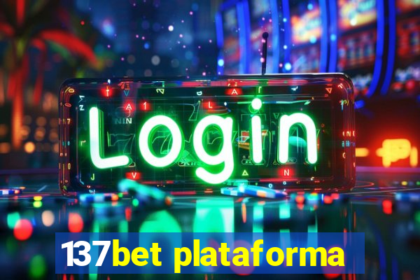 137bet plataforma